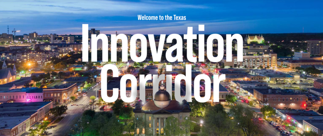 The Texas Innovation Corridor: A Thriving Hub for Business and Investment